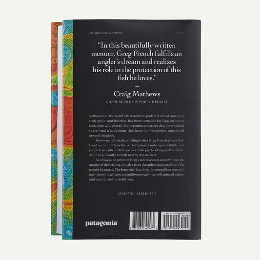 The Imperiled Cutthroat: Tracing the Fate of Yellowstone’s Native Trout by Greg French (hardcover book/also available as an ebook, $14.95)