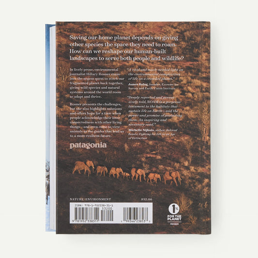 Roam: Wild Animals and the Race to Repair Our Fractured World, hardcover, published by Patagonia